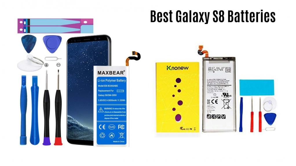 Best Galaxy s8 replacement battery
