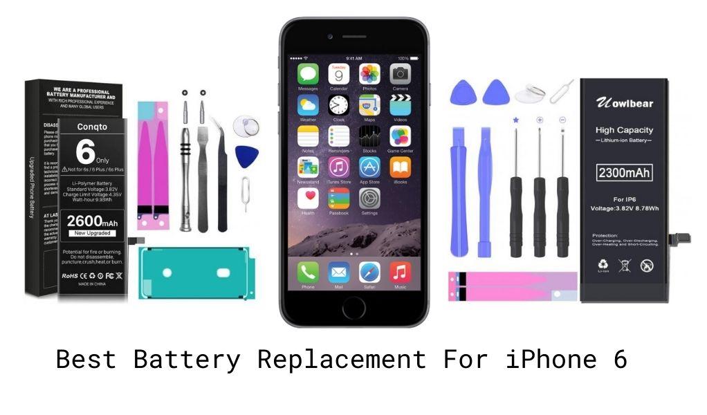 Best Replacement Battery For iPhone 6